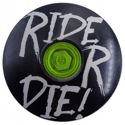 "Ride or Die" Stem Cap